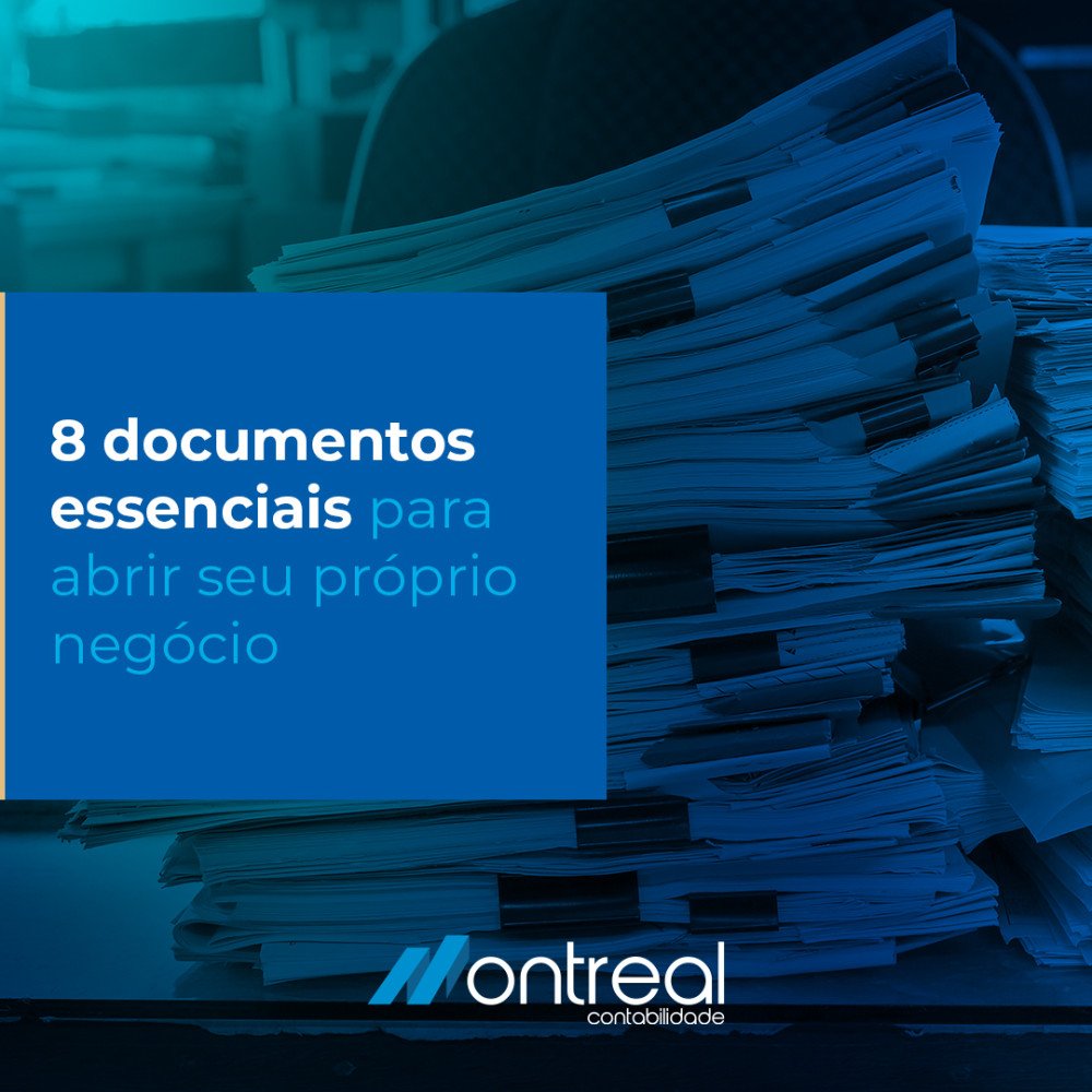 8 documentos essenciais para abrir seu próprio negócio