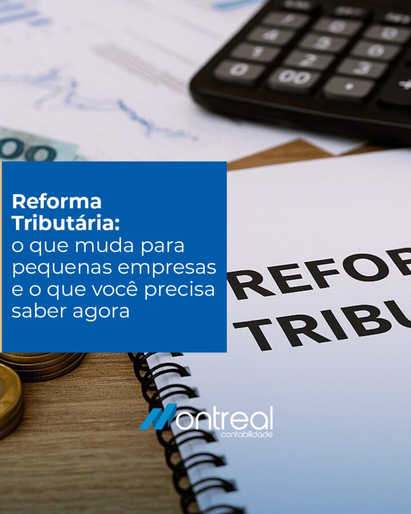 A Reforma Tributária está em andamento e vai mudar a forma como as empresas recolhem impostos no Brasil. Entenda o que já mudou e o que ainda vem por aí.